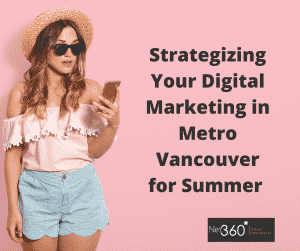 Digital Marketing in Metro Vancouver