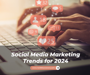 Social Media Marketing Trends for 2024