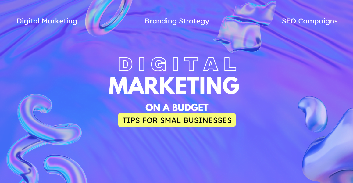 Digital Marketing on a Budget